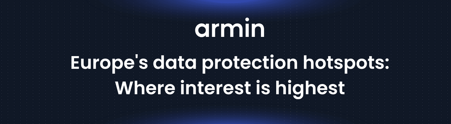 Europe's data protection hotspots: Where interest is highest