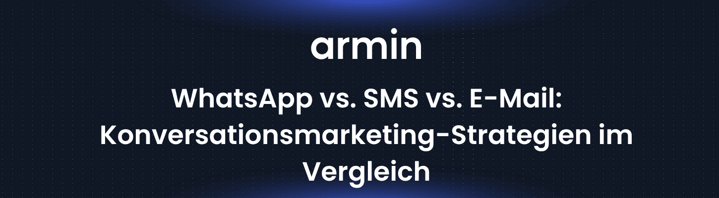 WhatsApp vs. SMS: Konversationsmarketing-Strategien im Vergleich